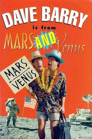Dave Barry is from Mars and Venus