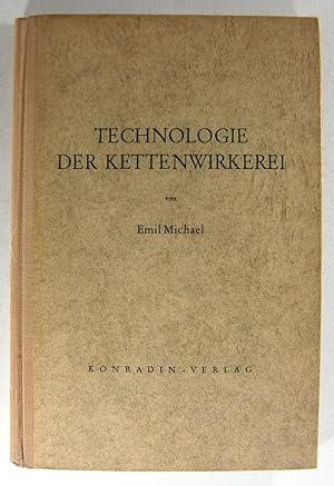 Bild des Verkufers fr Techologie der Kettenwirkerei. (Konradin Textil-Betriebsbcher, Band 27). zum Verkauf von Brbel Hoffmann
