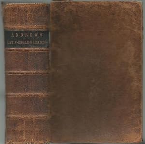 A Copious & Critical Latin-English Lexicon Larger Latin-German Lexicon of Dr. William Freund by E...