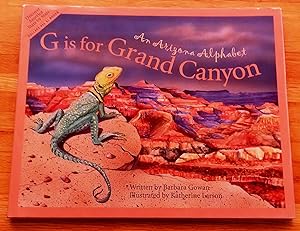 Imagen del vendedor de G Is for Grand Canyon : An Arizona Alphabet (Alphabet Series) a la venta por Hollow n Hill Books