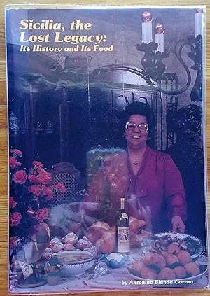 Seller image for Sicilia, the lost legacy: Its history and its food for sale by Hollow n Hill Books