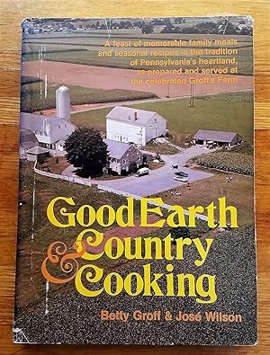 Seller image for Good Earth & Country Cooking for sale by Hollow n Hill Books