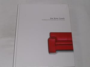 Imagen del vendedor de Die Rote Couch. Ein Bilderbuch fr Thomas Busch zum 70. Geburtstag a la venta por Der-Philo-soph