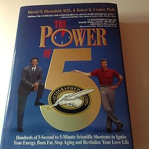 Seller image for The Power of 5-Signed by Bloomfield Hundreds of 5-Second to 5-Minute Scientific Shortcuts to ignite. for sale by TLM Books