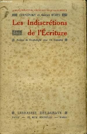 Image du vendeur pour LES INDISCRETIONS DE L ECRITURE - NOTIONS DE GRAPHOLOGIE AVEC 115 EXEMPLES mis en vente par Le-Livre