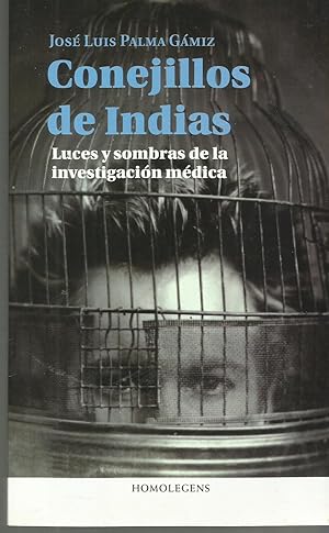 Imagen del vendedor de Conejillos De Indias. Luces y sombrs de la investigacin mdica a la venta por TU LIBRO DE OCASION