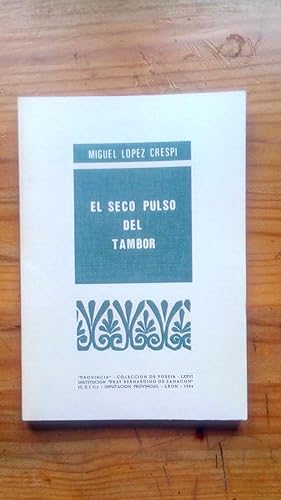 Imagen del vendedor de SECO PULSO DEL TAMBOR, EL a la venta por Libreria Bibliomania