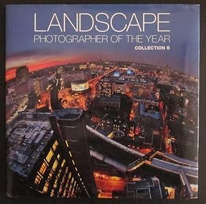 Bild des Verkufers fr Landscape Photographer of the Year: Collection 6 zum Verkauf von Goulds Book Arcade, Sydney