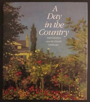 Imagen del vendedor de A Day in the Country: Impressionism and the French Landscape a la venta por Goulds Book Arcade, Sydney