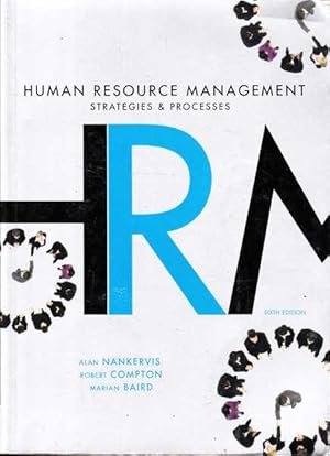 Bild des Verkufers fr Human Resource Management: Strategies and Processes, Sixth Edition zum Verkauf von Goulds Book Arcade, Sydney