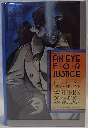 Immagine del venditore per An Eye for Justice: The Third Private Eye Writers of America Anthology venduto da MLC Books