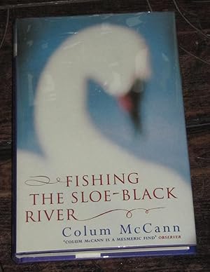 Image du vendeur pour Fishing the Sloe-Black River mis en vente par Makovski Books