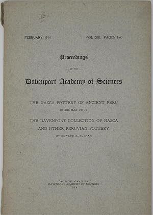 Imagen del vendedor de Proceedings of the Davenport Academy of Sciences: The Nazca Pottery of Ancient Peru and the Davenport Collection of Nazca and Other Peruvian Pottery a la venta por Powell's Bookstores Chicago, ABAA