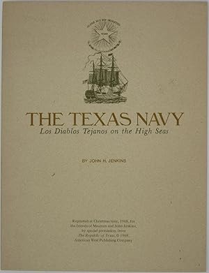 Image du vendeur pour The Texas Navy: Los Diablos Tejanos on the High Seas mis en vente par Powell's Bookstores Chicago, ABAA