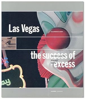 Seller image for Las Vegas: The Success of Excess for sale by Lorne Bair Rare Books, ABAA