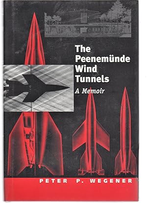 The Peenemünde Wind Tunnels: A Memoir (Studies in British Art)