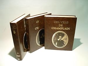 Oeuvres de Champlain publiées sous le patronage de l'Université Laval par L'abbé C.-H. Laverdière...