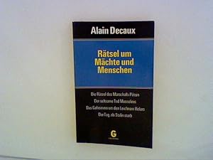 Bild des Verkufers fr Rtsel Um Mchte Und Menschen : Die Rtsel Des Marschalls Ptain, Der Seltsame Tod Mussolinis, Das Geheimnis um Den Leichnam Hitlers, Der Tag, Als Stalin Starb zum Verkauf von ANTIQUARIAT FRDEBUCH Inh.Michael Simon