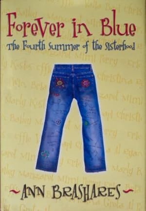 Image du vendeur pour Forever In Blue: The Fourth Summer of the Sisterhood mis en vente par Canford Book Corral