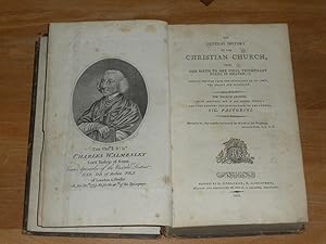 Image du vendeur pour The General History of the Christian Church from Her Birth to Her Final Triumphant State in Heaven: Chiefly deduced from the Apocalypse of St. John, the Apostle and Evangelist mis en vente par Dublin Bookbrowsers