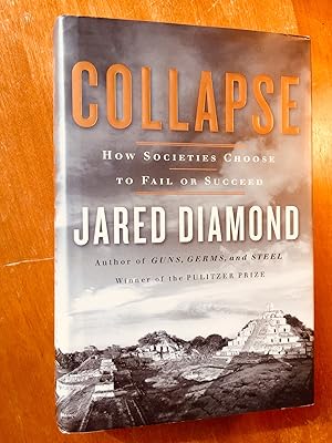 Collapse: How Societies Choose to Fail or Succeed