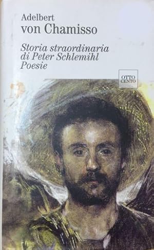 Immagine del venditore per Storia straordinaria di Peter Schlemihl. Poesie. venduto da FIRENZELIBRI SRL