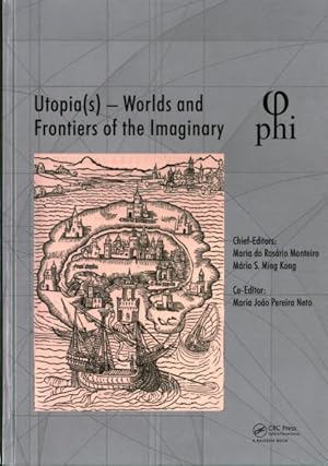 Seller image for Utopias - Worlds and Frontiers of the Imaginary : Proceedings of the 2nd International Multidisciplinary Congress, October 20-22, 2016, Lisbon, Portugal for sale by GreatBookPrices
