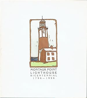 Montauk Point Lighthouse Bicentennial, 1796-1996