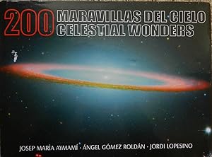 200 Maravillas del Cielo / 200 Celestial Wonders