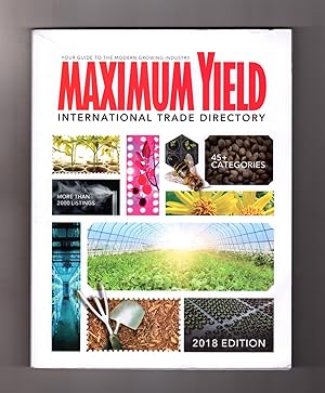 Maximum Yield International Trade Directory 2018 - Your Guide to the Growing Industry