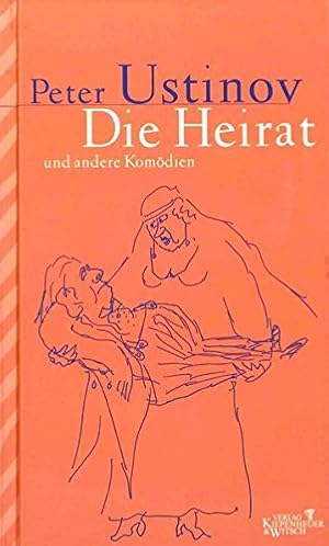 Seller image for Die Heirat: Und andere Komdien for sale by Modernes Antiquariat an der Kyll