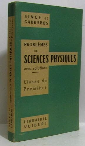 Seller image for Problmes de sciences physiques avec solutions - classe de premire for sale by crealivres