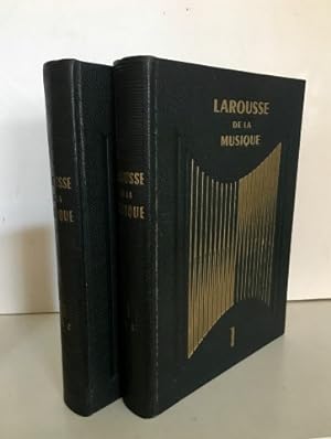 LAROUSSE DE MA MUSIQUE. Complet en 2 tomes.