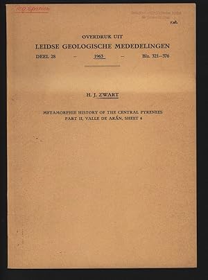 Seller image for Metamorphie History of the Central Pyrenees, Part II, Valle de Aran, Sheet 4. Overdruk uit Leidsche Geologische Mededeelingen, Deel 28, 1963, Blz.321-376. for sale by Antiquariat Bookfarm