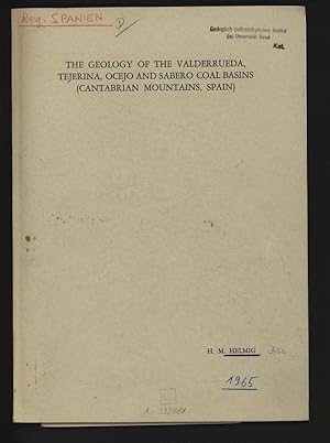 The Geology of the Valderrueda, Tejerina, Ocejo and Sabero Coal Basins (Cantabrian Mountains, Spa...