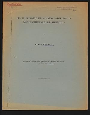 Image du vendeur pour Sur le phnomne .dit d'ablation basale dans la zone subbtique (Espagne mridionale). Extrait des Comptes rendus des sances de l'Acadmie des Sciences, sance du 2 mars 1964. mis en vente par Antiquariat Bookfarm