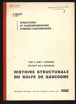 Image du vendeur pour Structures et paleogeographies Pyreneo-Cantabriques. Extrait de l ouvrage Histoire structurale du Golfe de Gascogne. mis en vente par Antiquariat Bookfarm