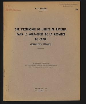 Seller image for Sur l'extension de l'unit de Paterna dans le nord-ouest de la province de Cadix (Cordillres btiques). Extrait du " C. R. Sommaire des Sances de la Socit Gologique de France ", 1961, no. 9, sance du 4 decembre 1961, page 271. for sale by Antiquariat Bookfarm