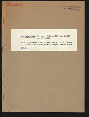 Bild des Verkufers fr Sur la prsence de Jurassique et d'Oligocne  l'Ouest de Carthagne (Espagne mridionale). zum Verkauf von Antiquariat Bookfarm