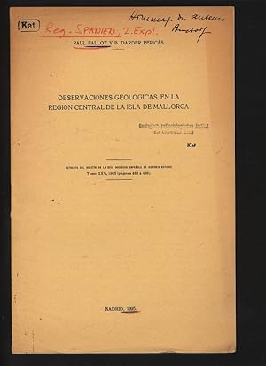 Observaciones geologicas en la region central de la isla de Mallorca. Extracto del Boletín de la ...