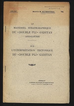 Le matériel stratigraphique du "double pli" Gaditan (Andalousie) sur l'interprétation tectonique ...