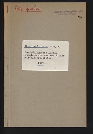 Seller image for Der geologische Aufbau Spaniens und des westlichen Mittelmeergebietes. for sale by Antiquariat Bookfarm