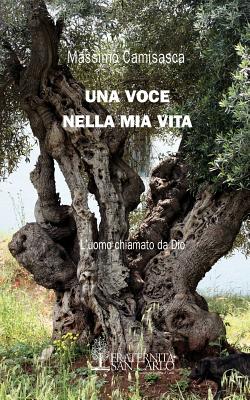 Immagine del venditore per Una Voce Nella MIA Vita (Paperback or Softback) venduto da BargainBookStores