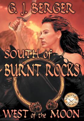 Seller image for South of Burnt Rocks - West of the Moon (Hardback or Cased Book) for sale by BargainBookStores