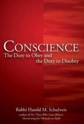 Seller image for Conscience: The Duty to Obey and the Duty to Disobey (Hardback or Cased Book) for sale by BargainBookStores