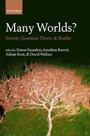 Bild des Verkufers fr Many Worlds? : Everett, Quantum Theory, and Reality zum Verkauf von GreatBookPrices