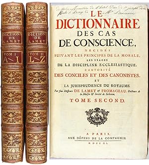 Le dictionnaire des cas de conscience: décidés suivant les principes de la morale, les usages de ...