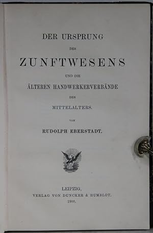 Imagen del vendedor de Der Ursprung des Zunftwesens und die lteren Handwerkerverbnde des Mittelalters. a la venta por Antiquariat  Braun