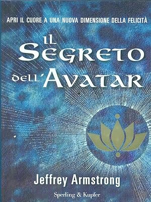 Bild des Verkufers fr Il segreto dell'Avatar zum Verkauf von Librodifaccia