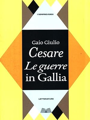 Seller image for Le guerre in Gallia for sale by Librodifaccia